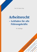 Cover: Arbeitsrecht - Leitfaden f&uuml;r alle F&uuml;hrungskr&auml;fte - D&uuml;sseldorfer Schriftenreihe