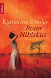 Abbildung von: Roter Hibiskus - Droemer Knaur