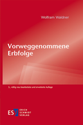 Cover: Vorweggenommene Erbfolge - Erich Schmidt Verlag