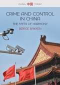 Cover: Crime and Control in China: The Myth of Harmony - Polity Press