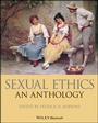 Cover: Sexual Ethics: An Anthology - Wiley