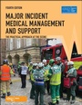 Bild: Major Incident Medical Management and Support: The Practical Approach at the Scene - Wiley-Blackwell