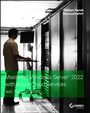 Cover: Mastering Windows Server 2022 with Azure Cloud Ser vices: IaaS, PaaS, and SaaS - Sybex Inc.,U.S.