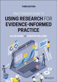 Enlarge image Cover: Practitioner's Guide to Using Research for Evidence-Informed Practice, Third Edition - Wiley