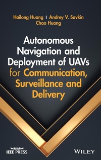 Abbildung von: Autonomous Navigation and Deployment of UAVs for C ommunication, Surveillance and Delivery - Wiley-Blackwell
