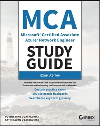 Enlarge image Cover: MCA Microsoft Certified Associate Azure Network En gineer Study Guide: Exam AZ-700 - Sybex Inc.,U.S.