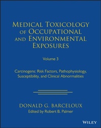 Abbildung von: Medical Toxicology of Occupational and Environment al Exposures to Carcinogens: Risk Factors, Pathoph ysiology, and Clinical Abnormalities, Volume 3 - Wiley-Blackwell