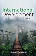Cover: International Development: Navigating Humanity's G reatest Challenge - Polity Press