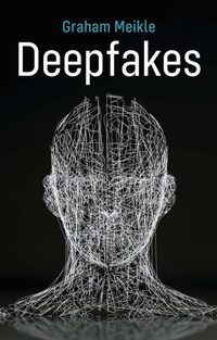 Enlarge image Cover: Deepfakes - Polity Press