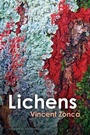 Cover: Lichens: Toward a Minimal Resistance - Polity Press