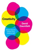 Cover: Creativity: Seven Keys to Unlock your Creative Sel f - Polity Press