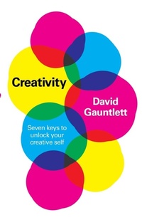 Enlarge image Cover: Creativity: Seven Keys to Unlock your Creative Sel f - Polity Press