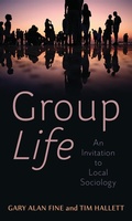 Cover: Group Life: An Invitation to Local Sociology - Polity Press