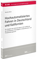 Cover: Hochautomatisiertes Fahren in Deutschland und Kalifornien - Fachmedien Recht und Wirtschaft
