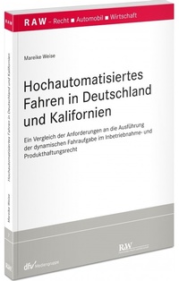Abbildung von: Hochautomatisiertes Fahren in Deutschland und Kalifornien - Fachmedien Recht und Wirtschaft