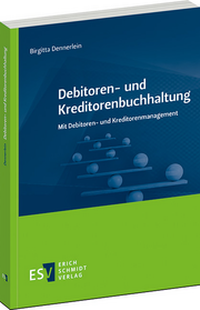 Abbildung von: Debitoren- und Kreditorenbuchhaltung - Erich Schmidt Verlag