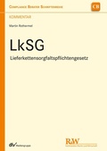 Cover: LkSG - Lieferkettensorgfaltspflichtengesetz - Fachmedien Recht und Wirtschaft
