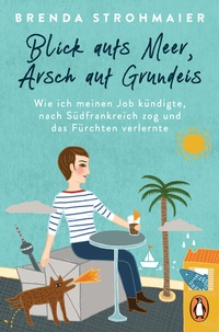Abbildung von: Blick aufs Meer, Arsch auf Grundeis - Penguin