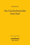 Cover: Das Unsicherheitsrisiko beim Kauf - Mohr Siebeck