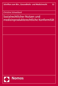Abbildung von: Sozialrechtlicher Nutzen und medizinprodukterechtliche Konformität - Nomos