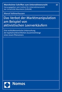 Abbildung von: Das Verbot der Marktmanipulation am Beispiel von aktivistischen Leerverkäufern - Nomos