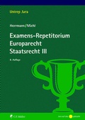 Abbildung von: Examens-Repetitorium Europarecht. Staatsrecht III - C.F. Müller