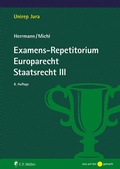 Abbildung von: Examens-Repetitorium Europarecht. Staatsrecht III - C.F. Müller