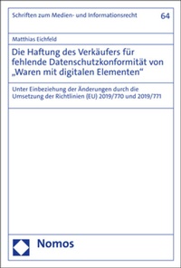 Abbildung von: Die Haftung des Verkäufers für fehlende Datenschutzkonformität von "Waren mit digitalen Elementen" - Nomos