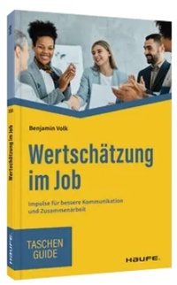 Abbildung von: Wertschätzung im Job - Haufe-Lexware