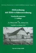 Cover: H&ouml;feordnung mit H&ouml;feverfahrensordnung - Agricola-Verlag
