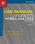 Cover: Lab Manual for Murach's Html5 and Css3 - Mike Murach and Associates, Inc.