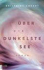 Cover: Über die dunkelste See - LYX
