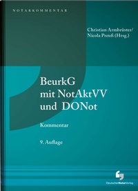 Abbildung von: BeurkG mit NotAktVV und DONot - Deutscher Notarverlag