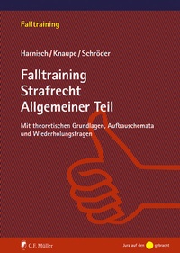 Enlarge image Cover: Falltraining Strafrecht Allgemeiner Teil - C.F. Müller