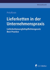 Abbildung von: Lieferketten in der Unternehmenspraxis - C.F. Müller