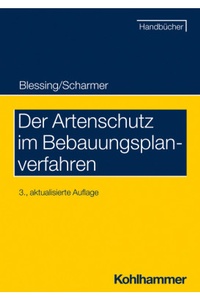 Abbildung von: Der Artenschutz im Bebauungsplanverfahren - Kohlhammer