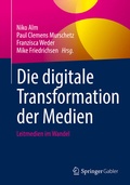 Cover: Die digitale Transformation der Medien - Springer Gabler