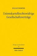 Abbildung von: Unionskartellrechtswidrige Gesellschaftsvertraege - Mohr Siebeck
