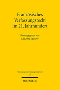 Cover: Franz&ouml;sisches Verfassungsrecht im 21. Jahrhundert - Mohr Siebeck