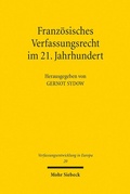 Abbildung von: Franzoesisches Verfassungsrecht im 21. Jahrhundert - Mohr Siebeck