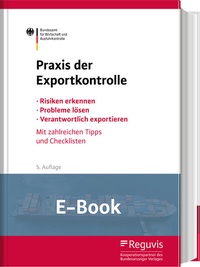 Abbildung von: Praxis der Exportkontrolle (E-Book) - Reguvis Fachmedien