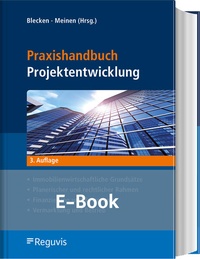 Abbildung von: Praxishandbuch Projektentwicklung (E-Book) - Reguvis Fachmedien