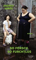 Cover: So forsch, so furchtlos - Kiepenheuer & Witsch