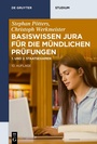Bild: Basiswissen Jura f&uuml;r die m&uuml;ndlichen Pr&uuml;fungen - De Gruyter