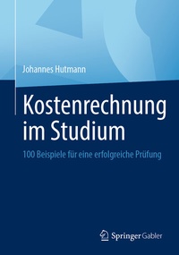 Abbildung von: Kostenrechnung im Studium - Springer Gabler