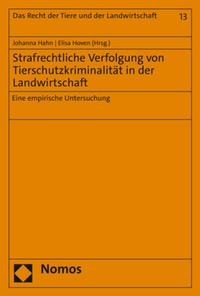 Abbildung von: Strafrechtliche Verfolgung von Tierschutzkriminalität in der Landwirtschaft - Nomos