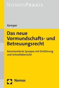 Abbildung von: Das neue Vormundschafts- und Betreuungsrecht - Nomos