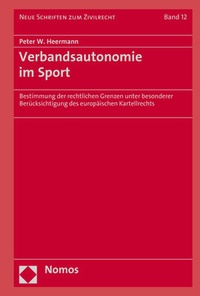 Abbildung von: Verbandsautonomie im Sport - Nomos