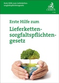 Cover: Erste Hilfe zum Lieferkettensorgfaltspflichtengesetz - C.H.BECK