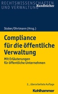 Cover: Compliance f&uuml;r die &ouml;ffentliche Verwaltung - Kohlhammer